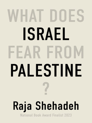 cover image of What Does Israel Fear From Palestine?